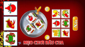 Mẹo chơi bầu cua